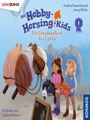 cover image of Ein Steckenpferd für Lotta--Hobby-Horsing-Kids, Teil 1 (ungekürzt)